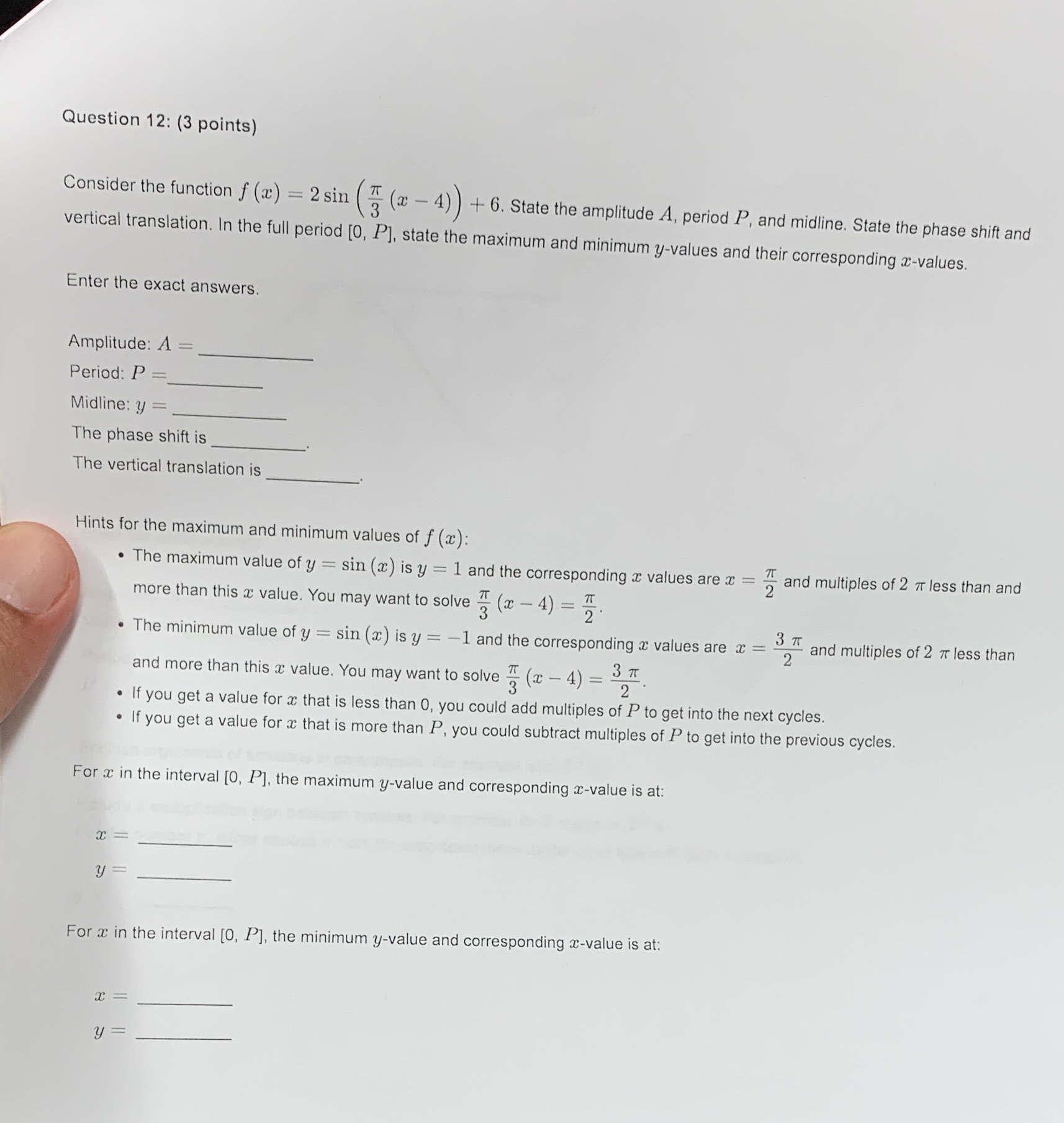  Question 12: (3 points) Consider the function f (x) = 2