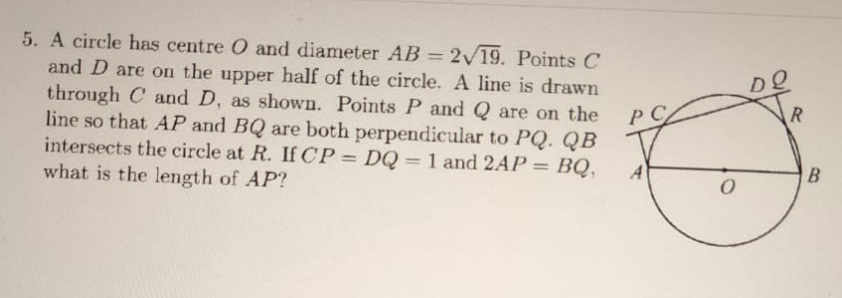5. A circle has centre O and diameter AB = 2v19.