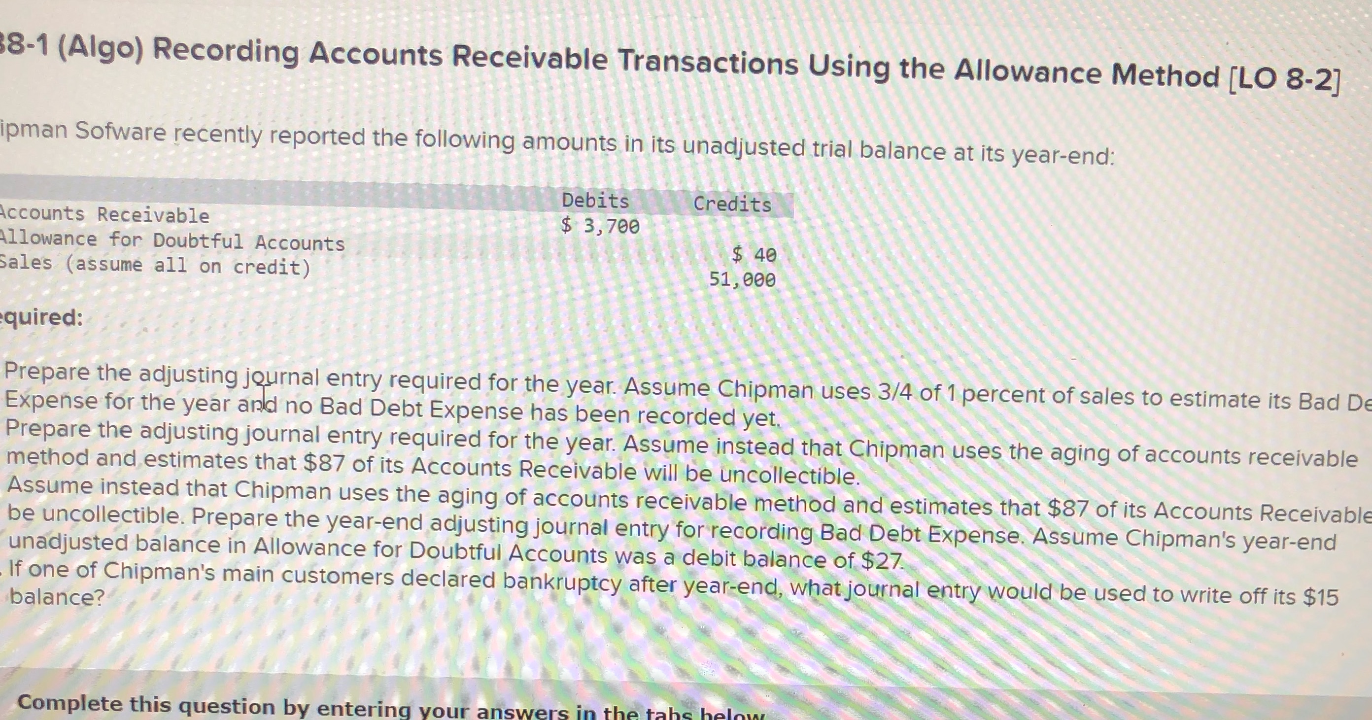 8-1 (Algo) Recording Accounts Receivable Transactions Using the Allowance Method [LO