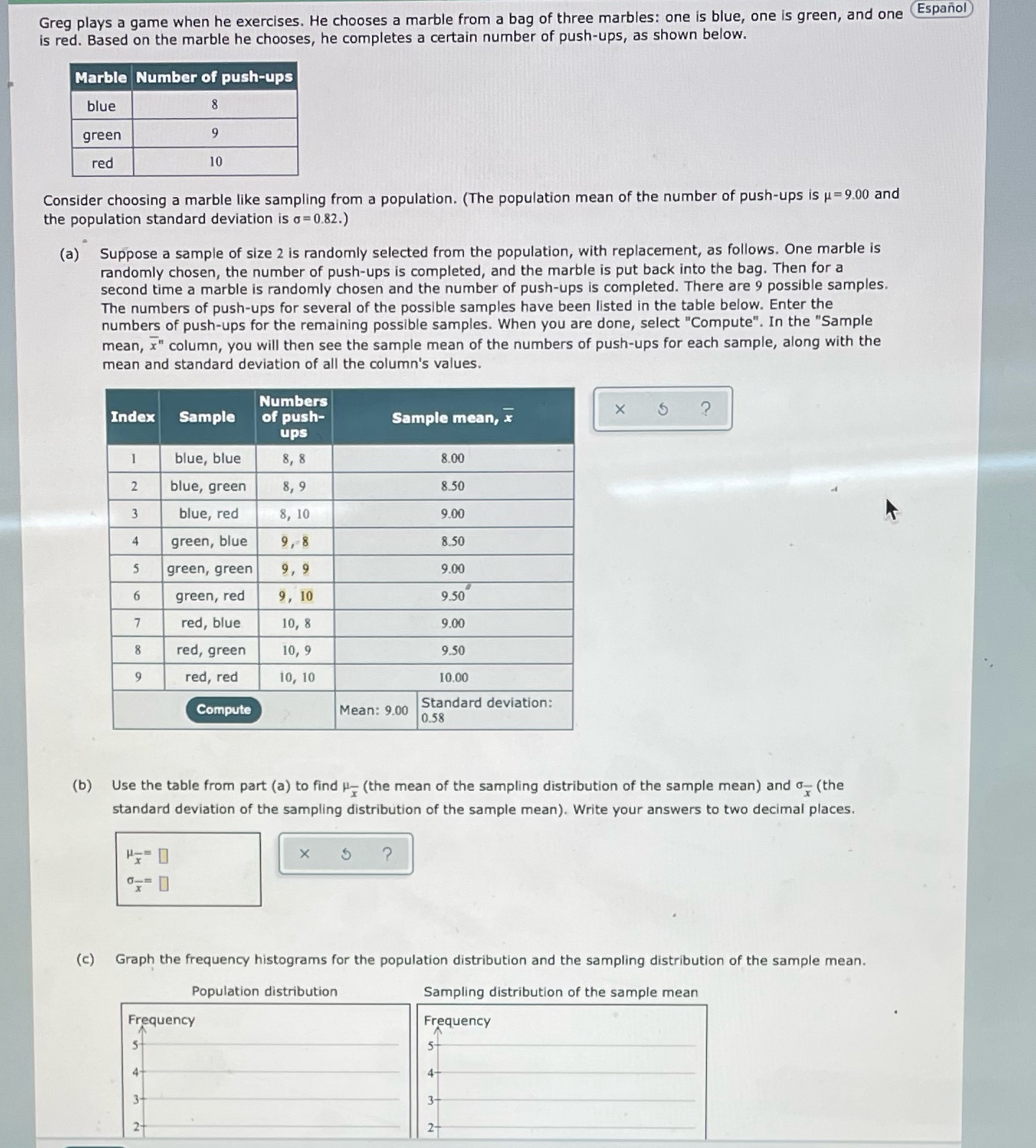  _ n __ Greg plays a game when he exercises. He