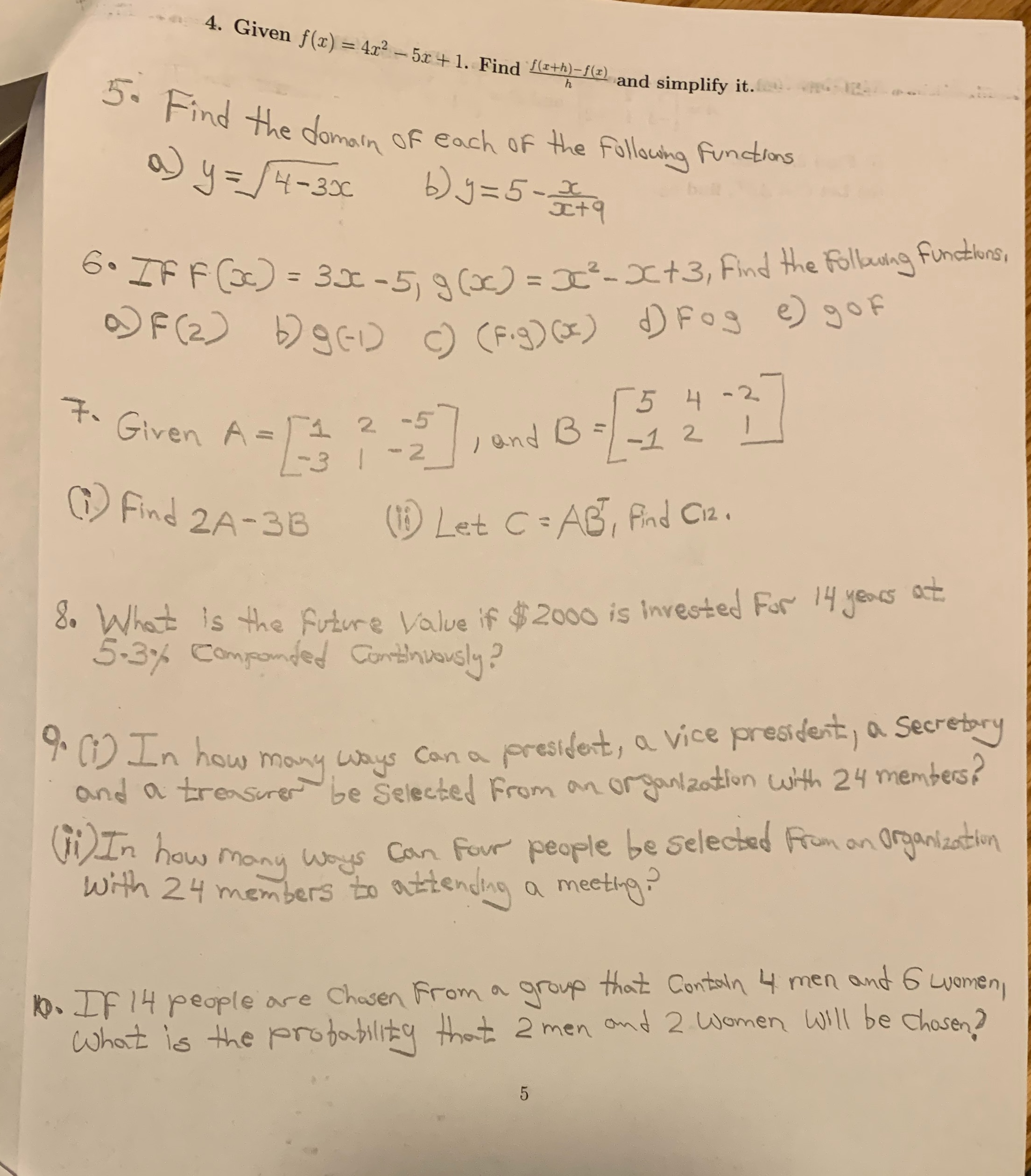 Answer all questions correctly 4. Given f(x) = 4x2 - 5x 4