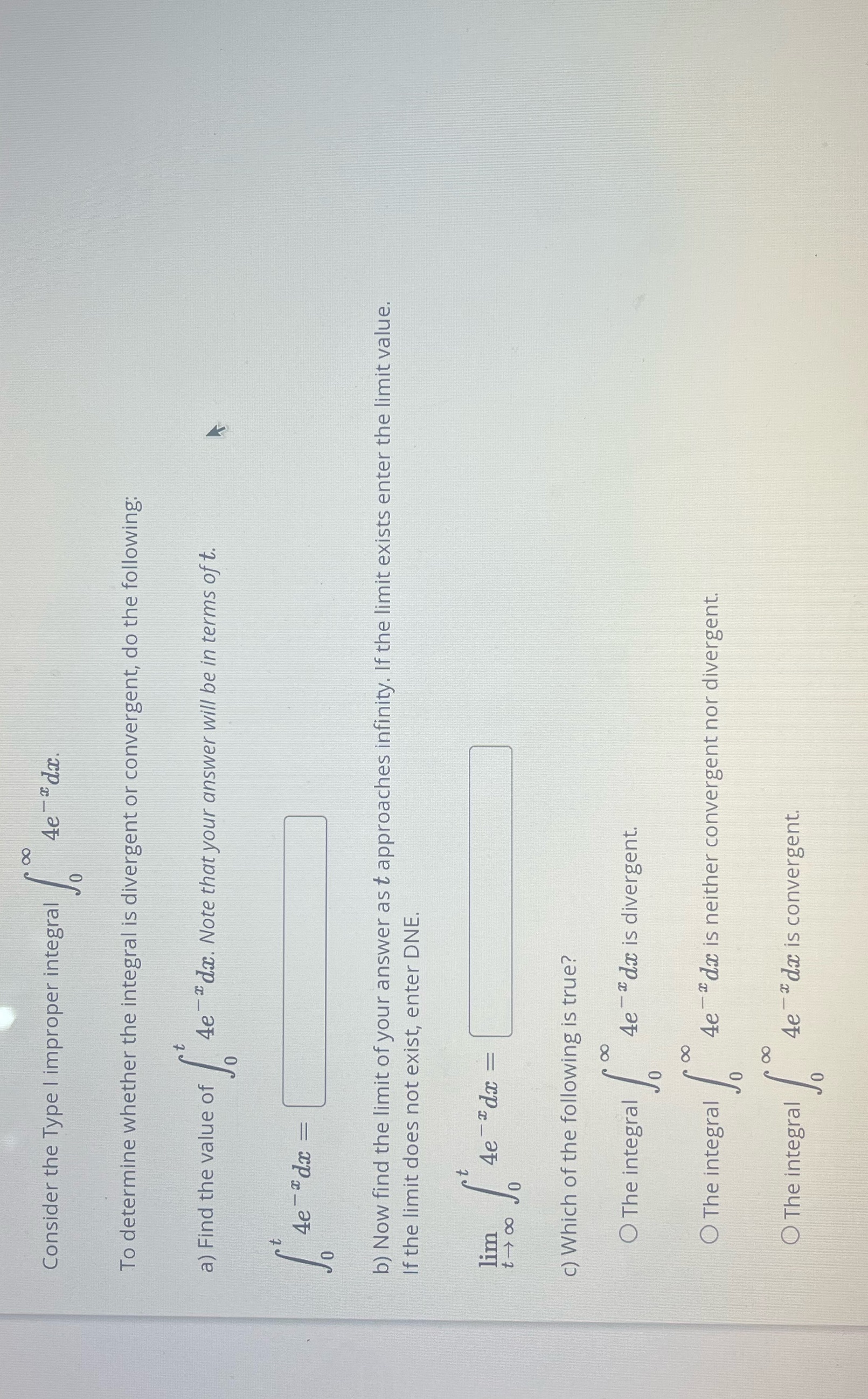 Pls help 8 Consider the Type | improper integral 4e dx. To