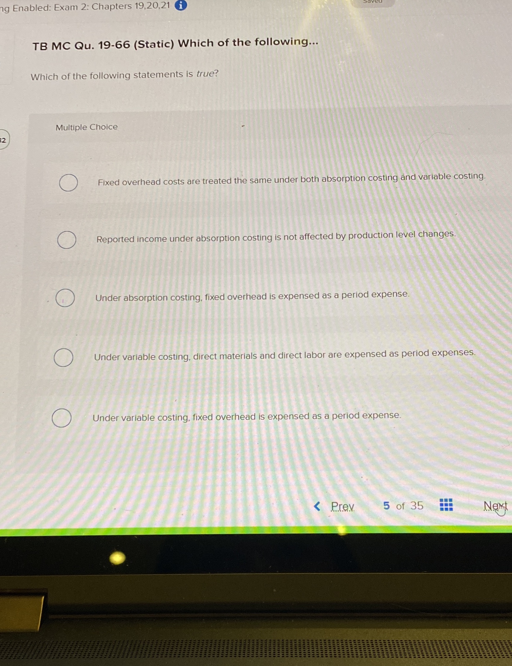 g Enabled: Exam 2: Chapters 19,20,21 i TB MC Qu. 19-66