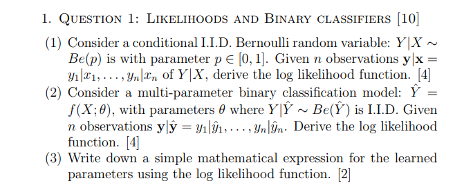  1. QUESTION 1.- LIKELIHOODS AND BINARY CLASSIFIERS [10] (1) Consider a