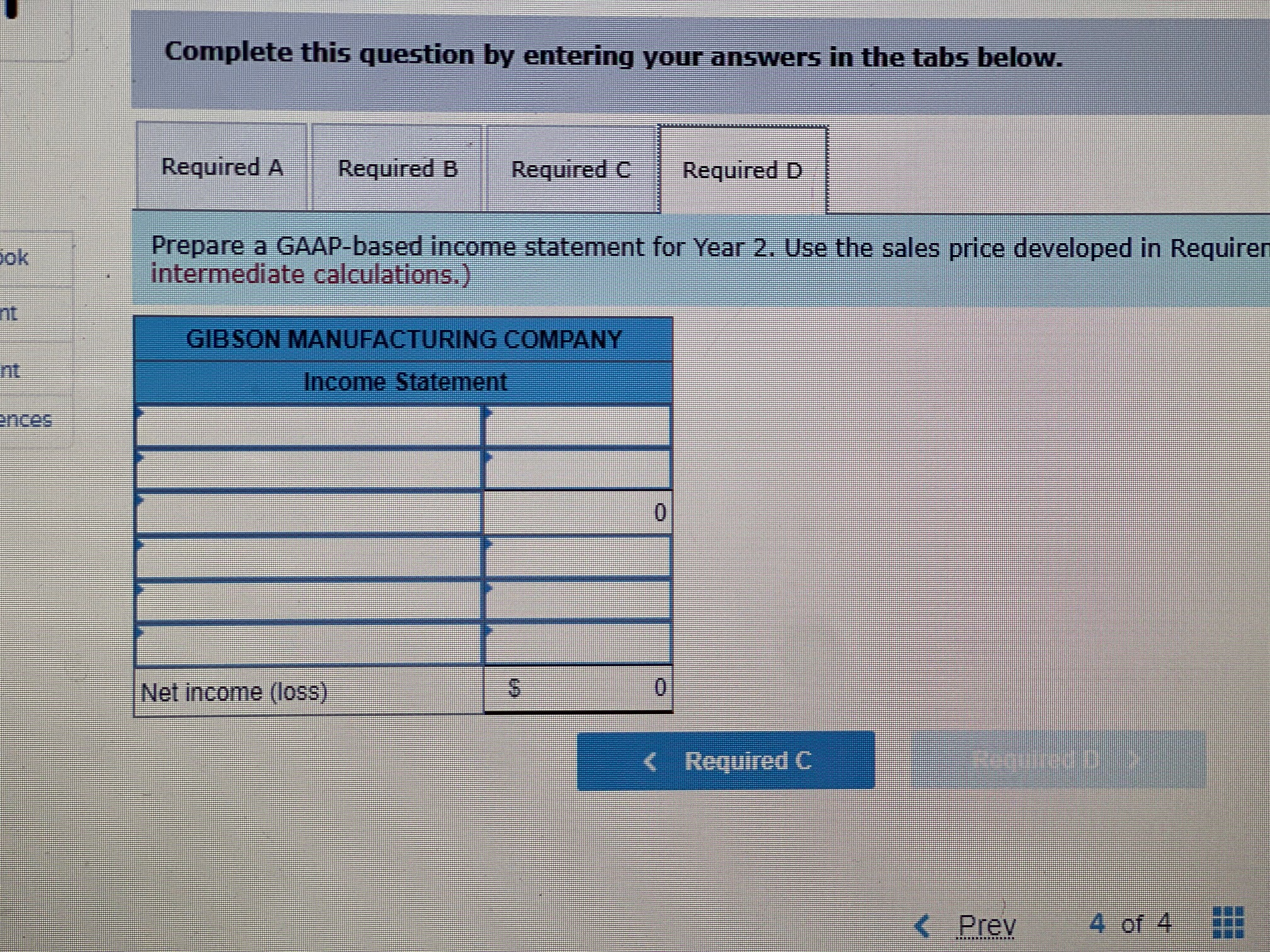 in Year 2. Manufacturing costs (direct materials, direct labor, and overhead) are