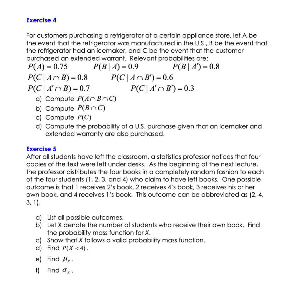 Exercise 4 For customers purchasing a refrigerator at a certain appliance