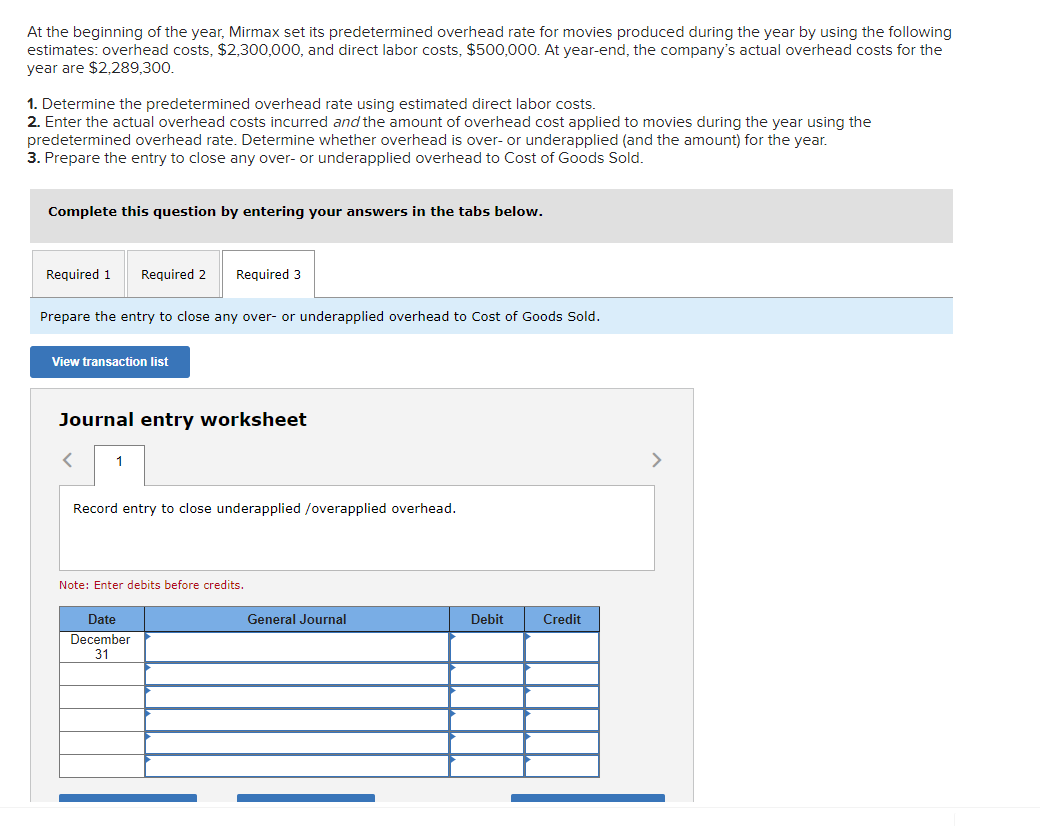 year by using estimates: overhead costs, $2,300,000, and direct labor costs, $500,000.