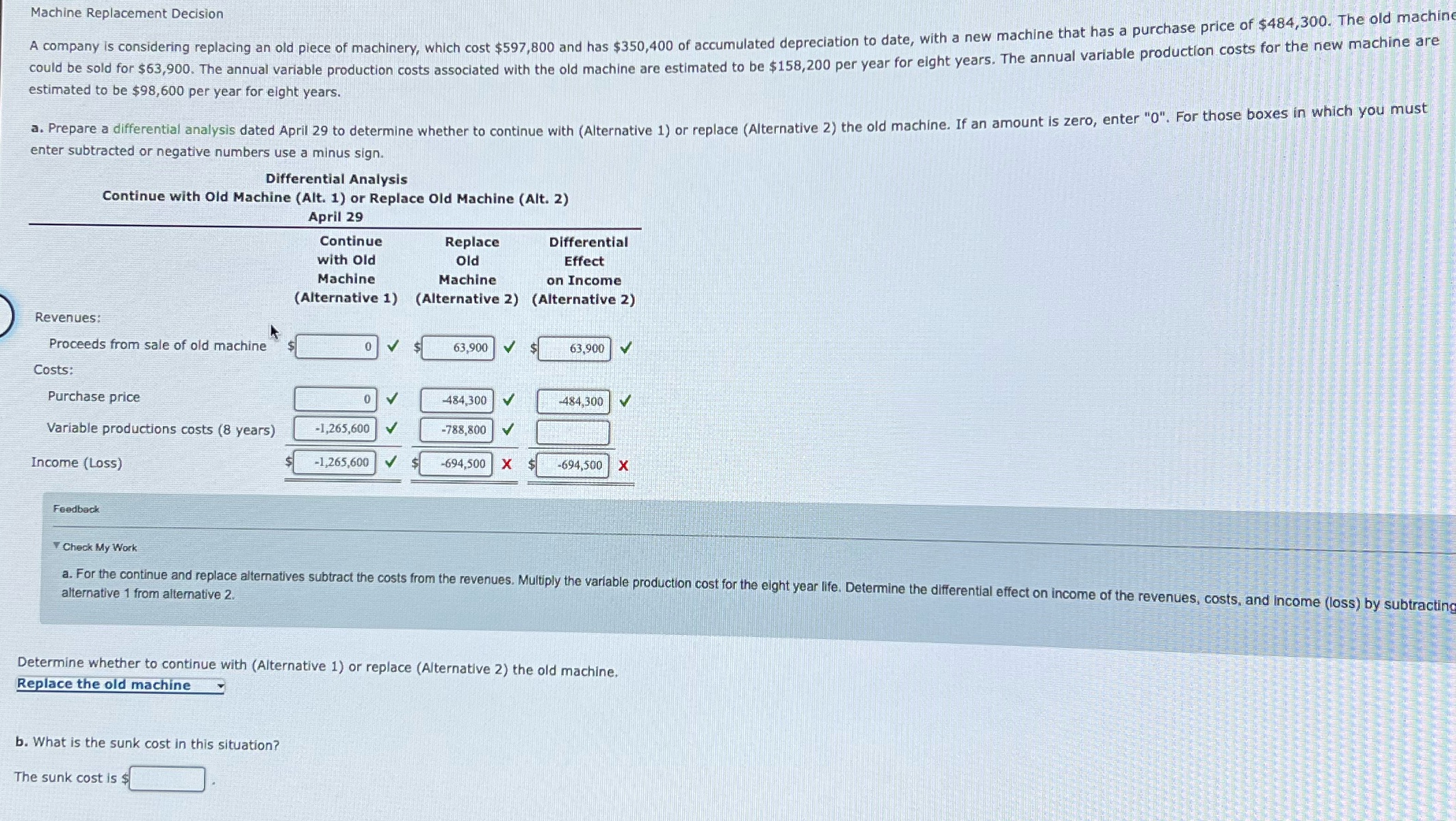  Machine Replacement Decision A company is considering replacing an old piece