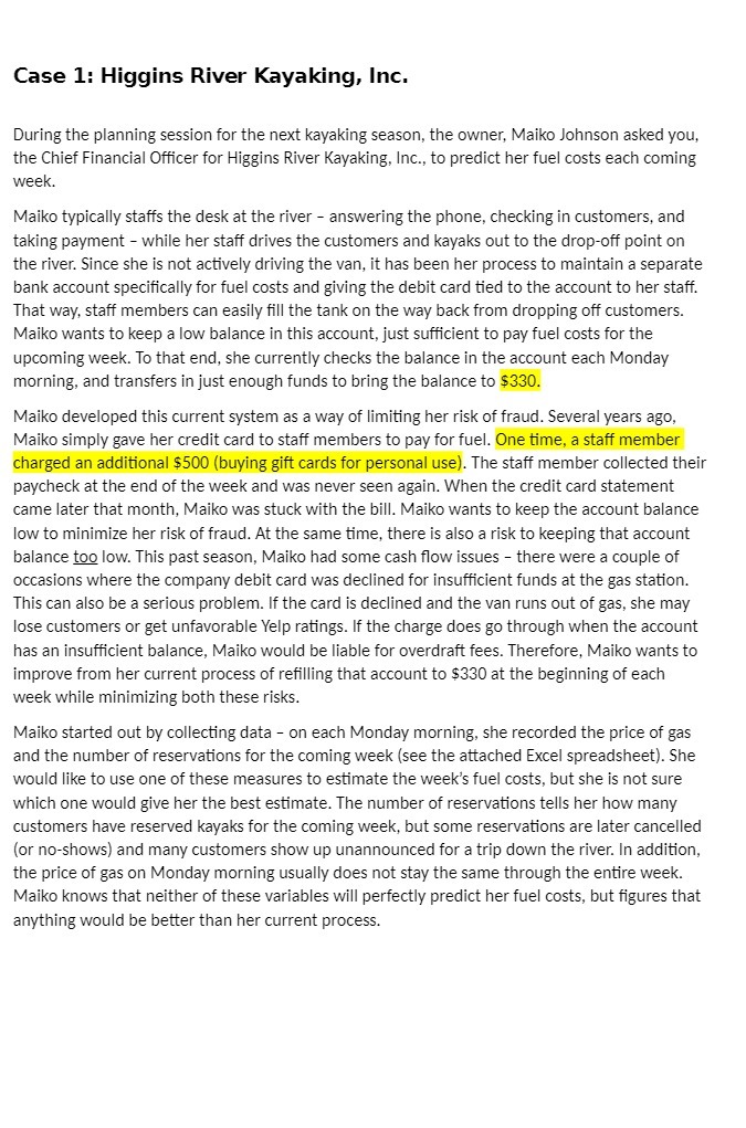  Case 1: Higgins River Kayaking, Inc. During the planning session for