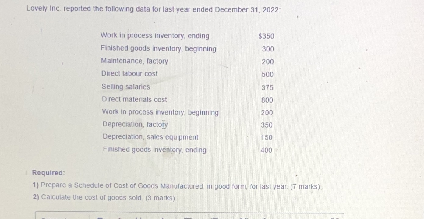 Solve this question asap Lovely Inc. reported the following data for last