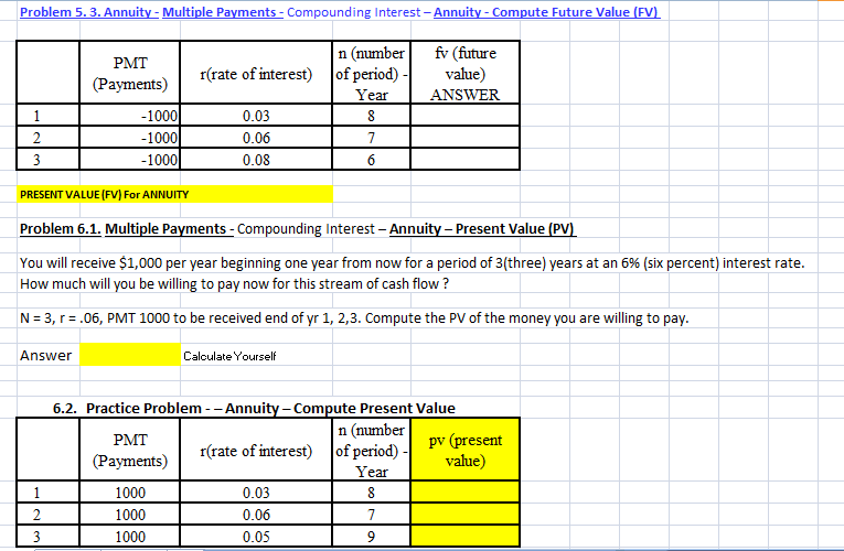 = .08, pv -1900 What is fv ? Answer Practice Problem 1.2.