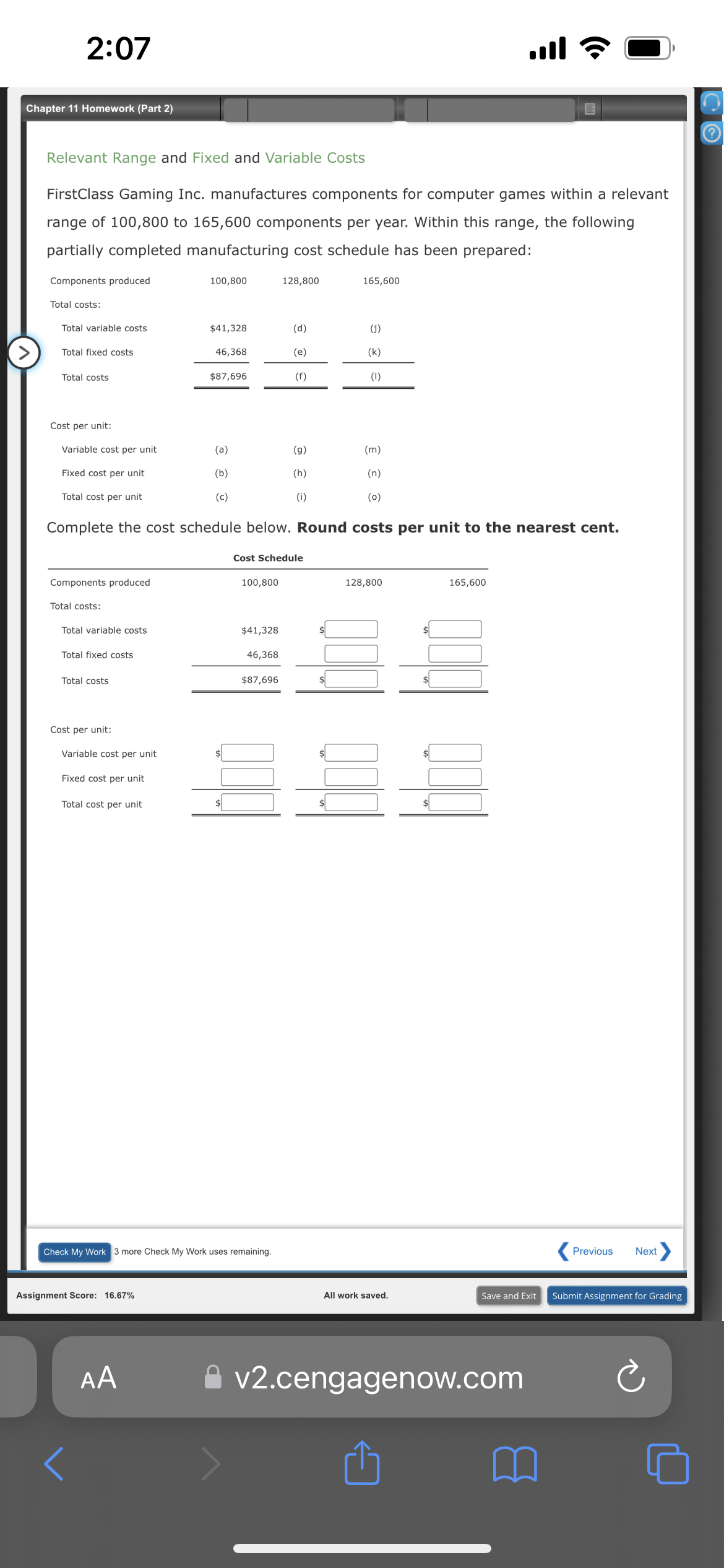 for various levels of production are as follows: Units Produced Total Costs