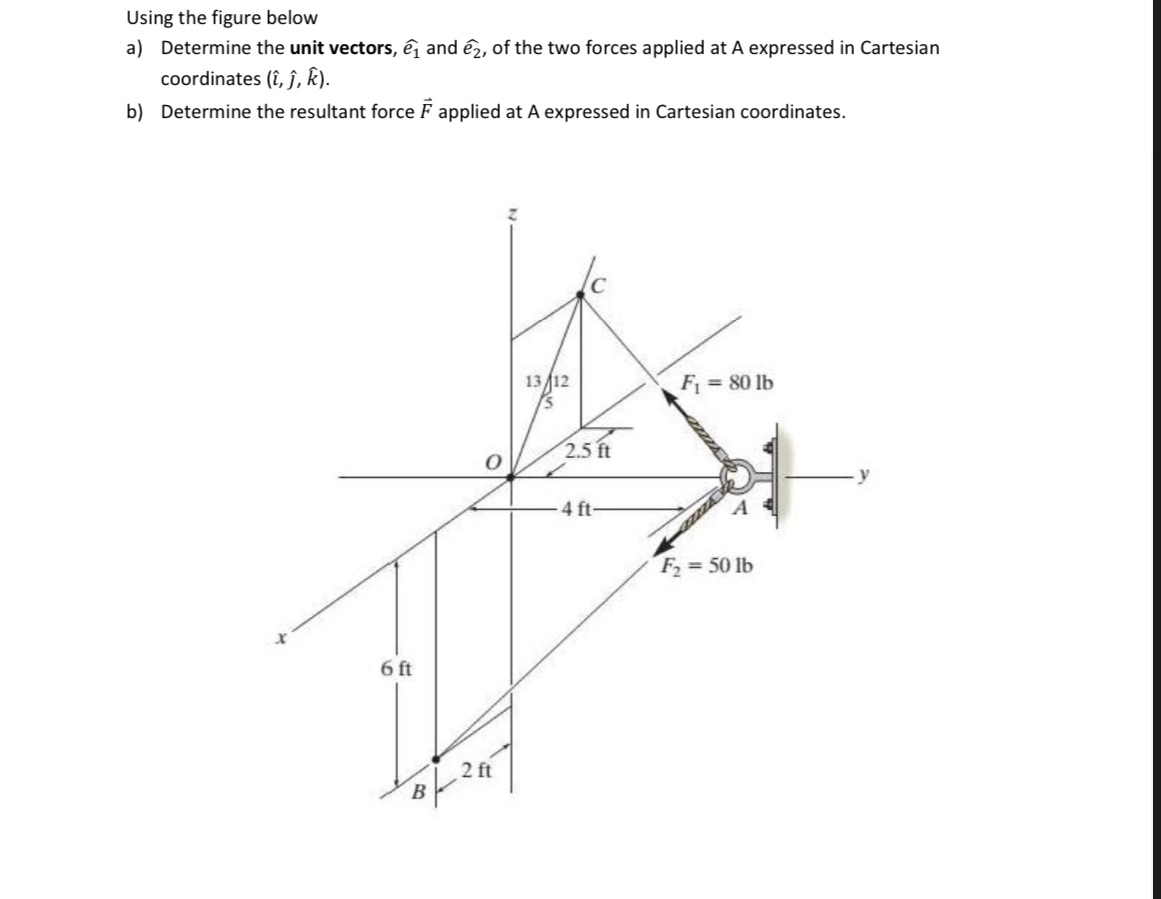  Using the figure below a} Determine the unit vectors, 6'1 and