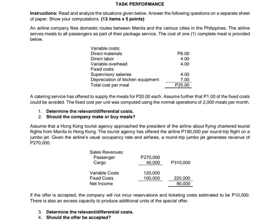 managerical accounting TASK PERFORMANCE Instructions: Read and analyze the situations given below.