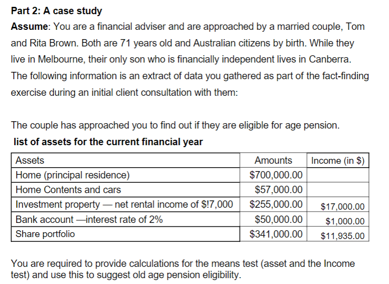  Part 2: A case study Assume: You are a financial adviser