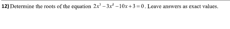 Answer the following with steps, and thoroughly explained. thanks. 12} Determine the