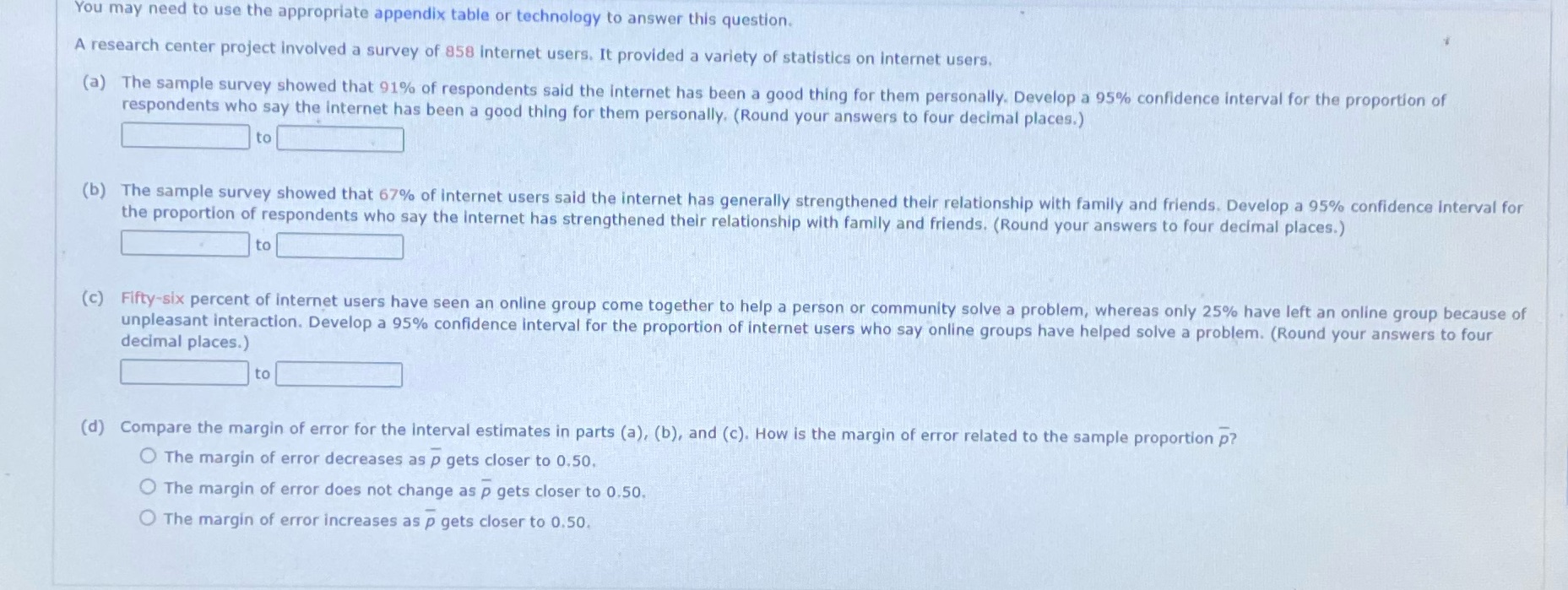 You may need to use the appropriate appendix table or technology