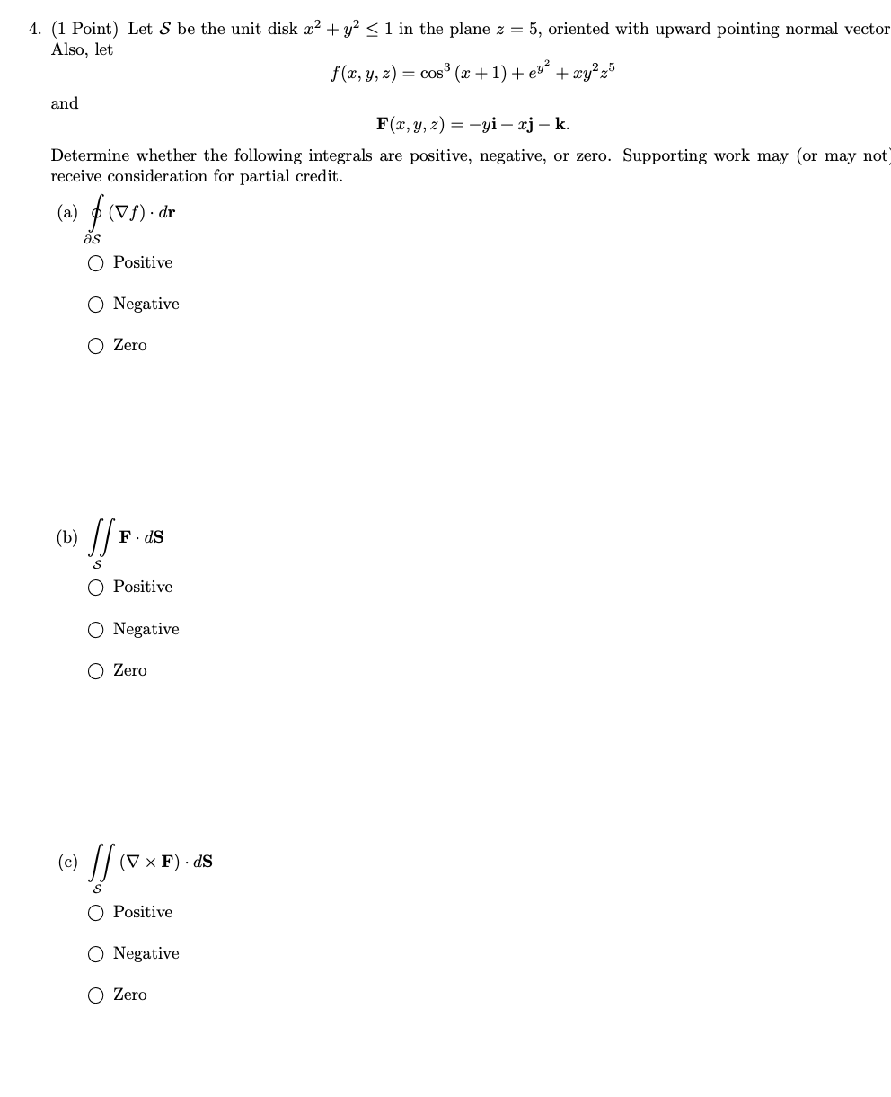  4. (1 Point) Let 6' be the unit disk m2 +
