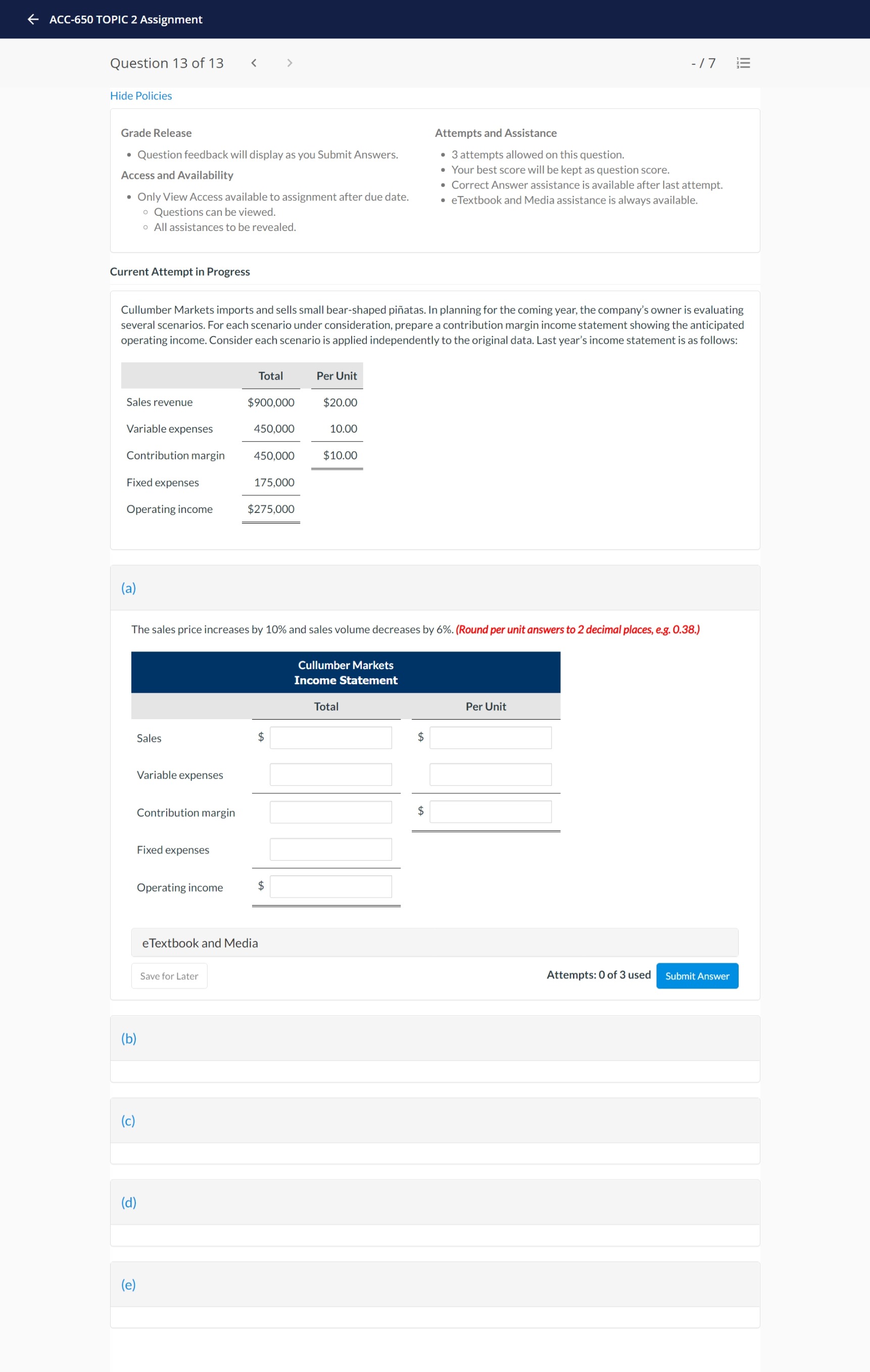 hi,please help 6 ACC-GSO TOPIC 2 Assignment Question 13 of 13 /