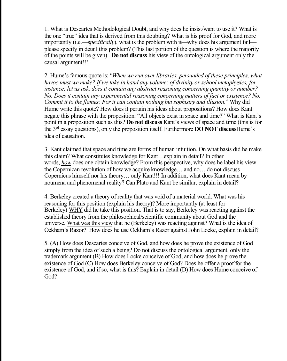 1. What is Descartes Methodological Doubt, and why does he insistiwant