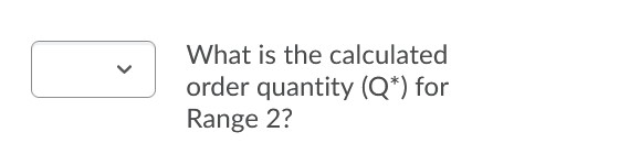 Price is established by the following Quantity discount schedule. Range 1 Range