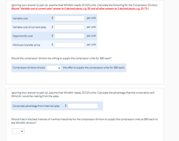 division investment. The WindAir division manufactures and sells air conditioners. The coming