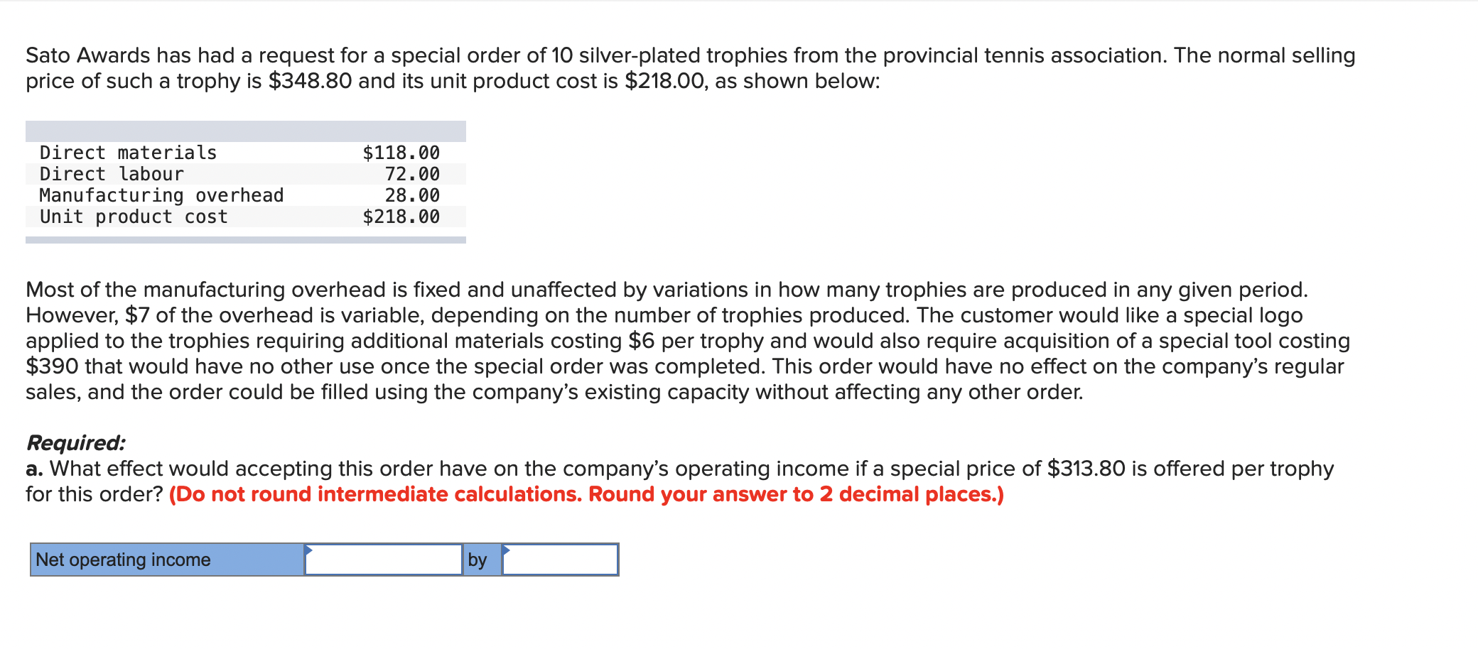  Sato Awards has had a request for a special order oflO