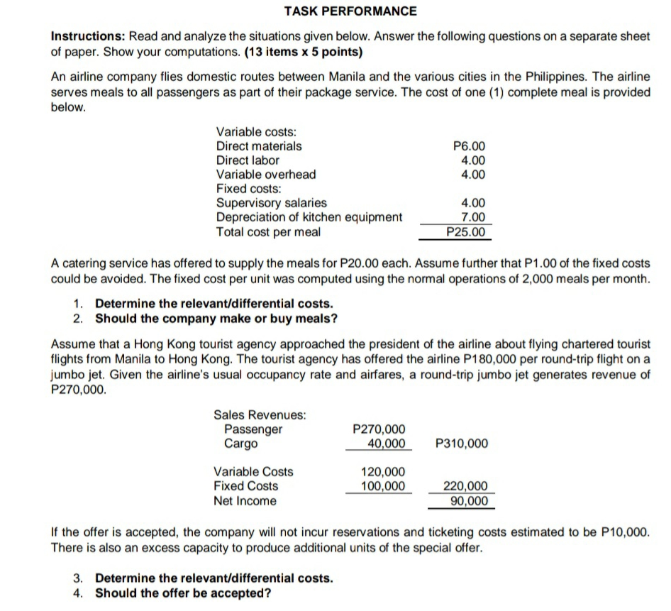 managerial accounting TASK PERFORMANCE instructions: Read and analyze the situations given below.