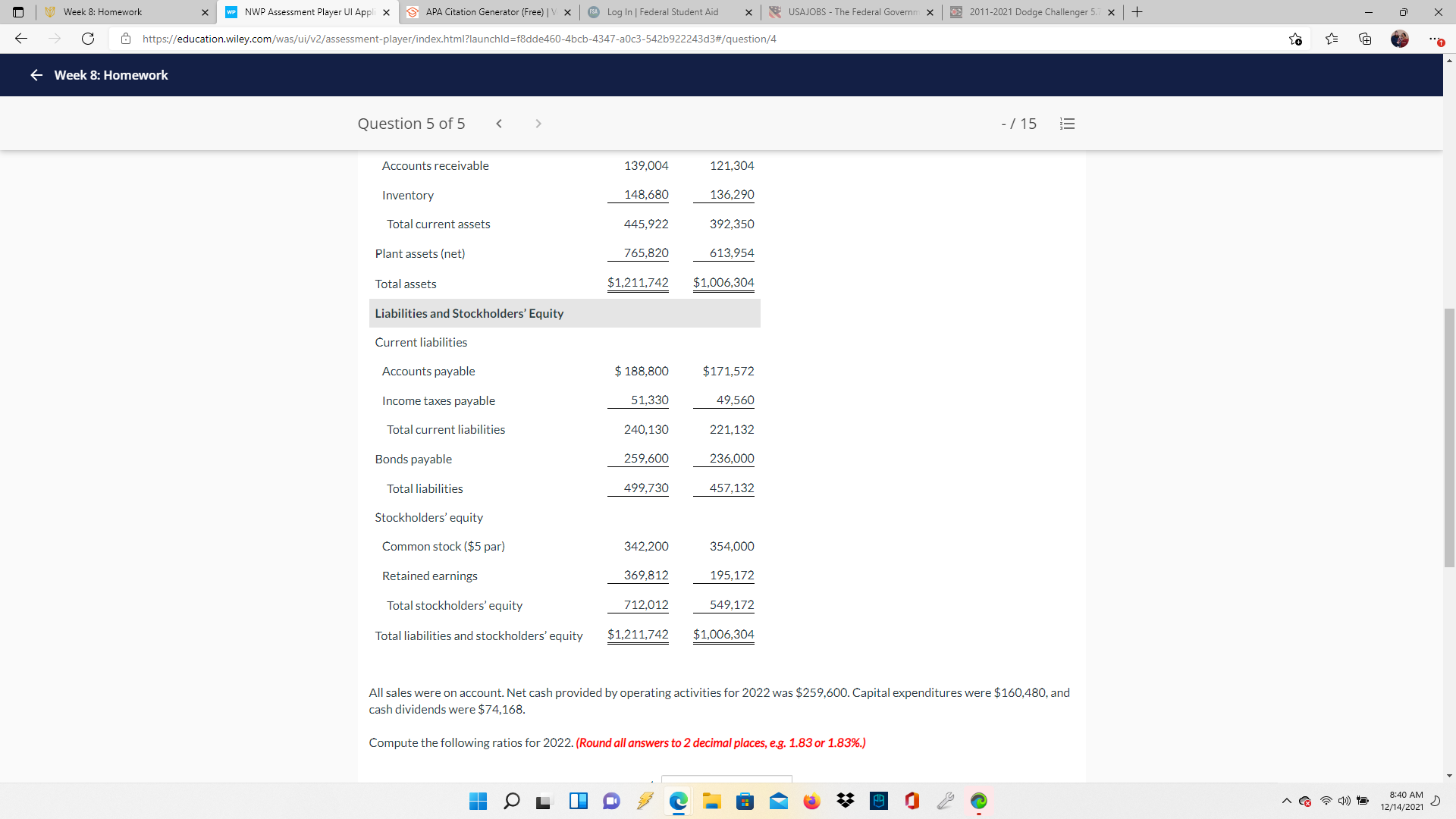 X C & https://education.wiley.com/was/ui/v2/assessment-player/index.html?launchld=fodde-4bcb-4347-a0c3-5426922243d3#/question/1 - Week 8: Homework Question 2 of 5