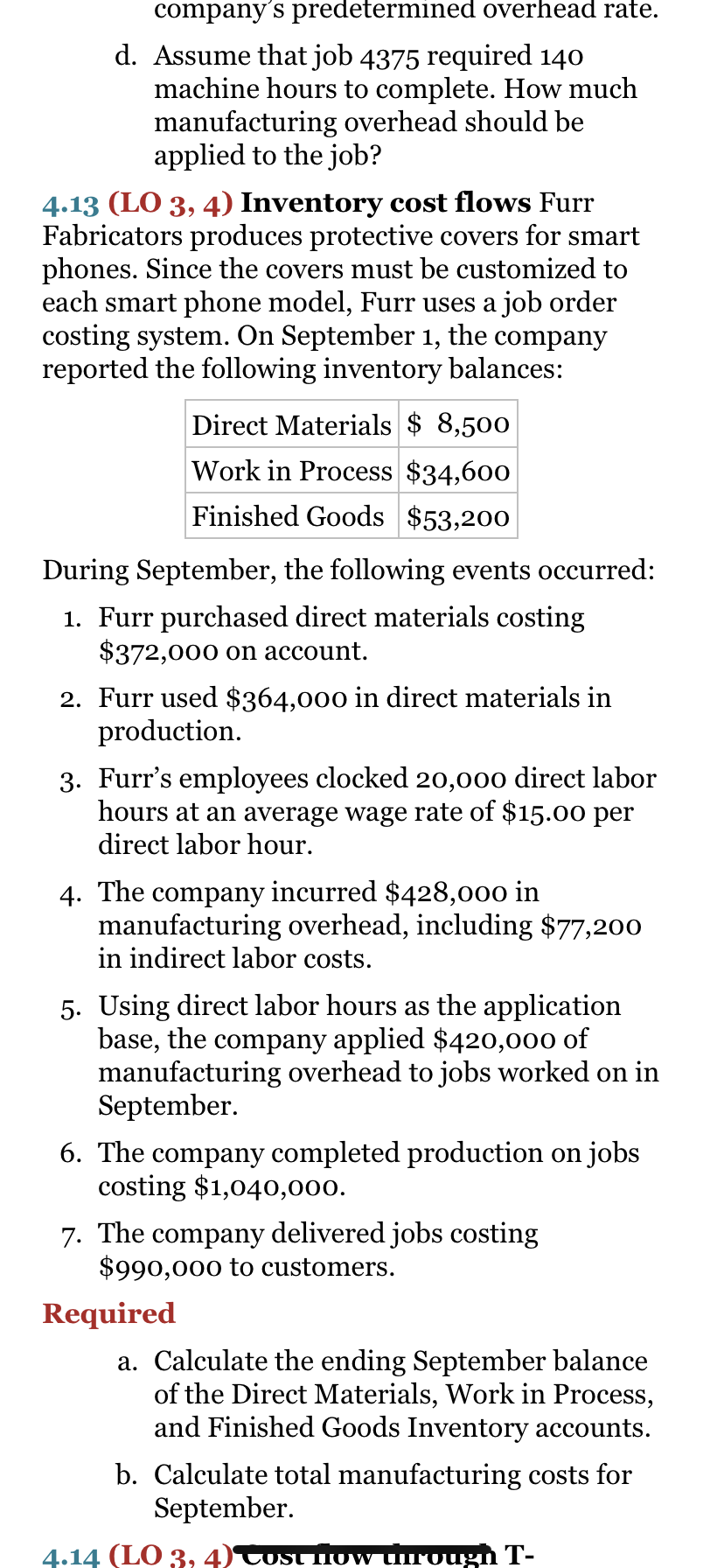 I need help with inventory cost flows question A and B company's