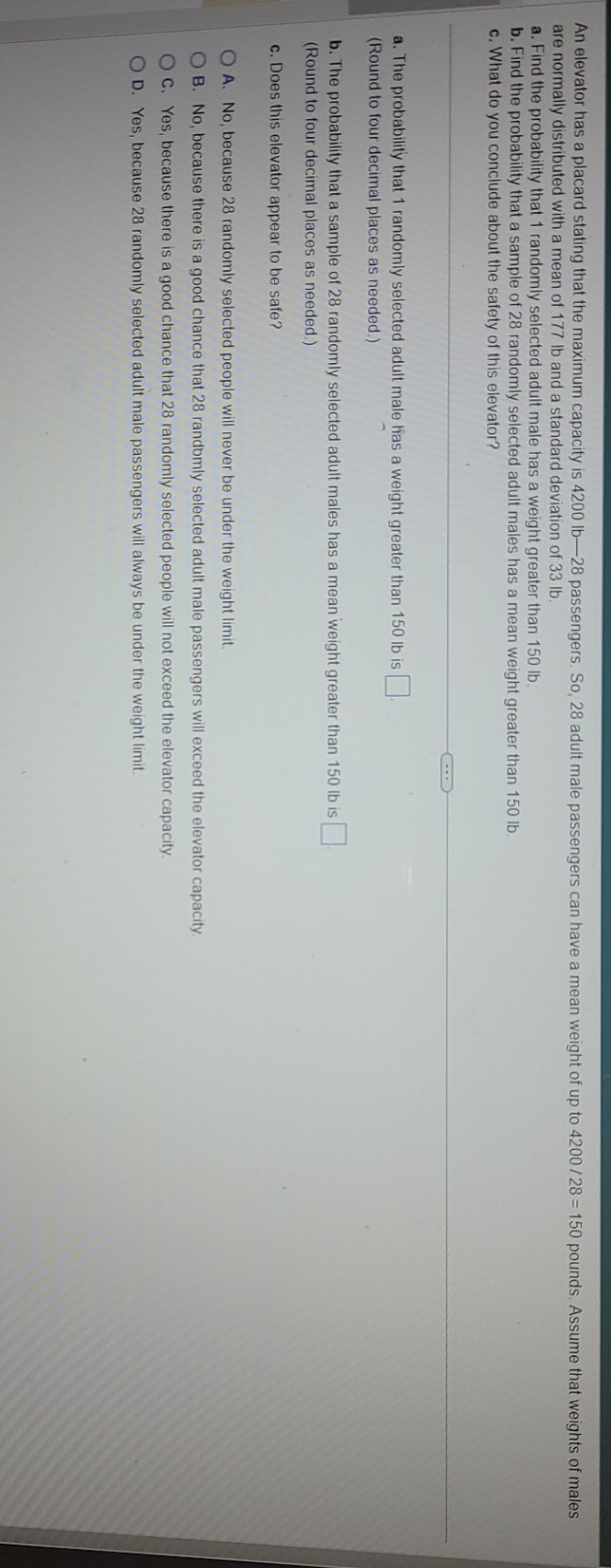 Attached is an Introduction to Statistics math question An elevator has a