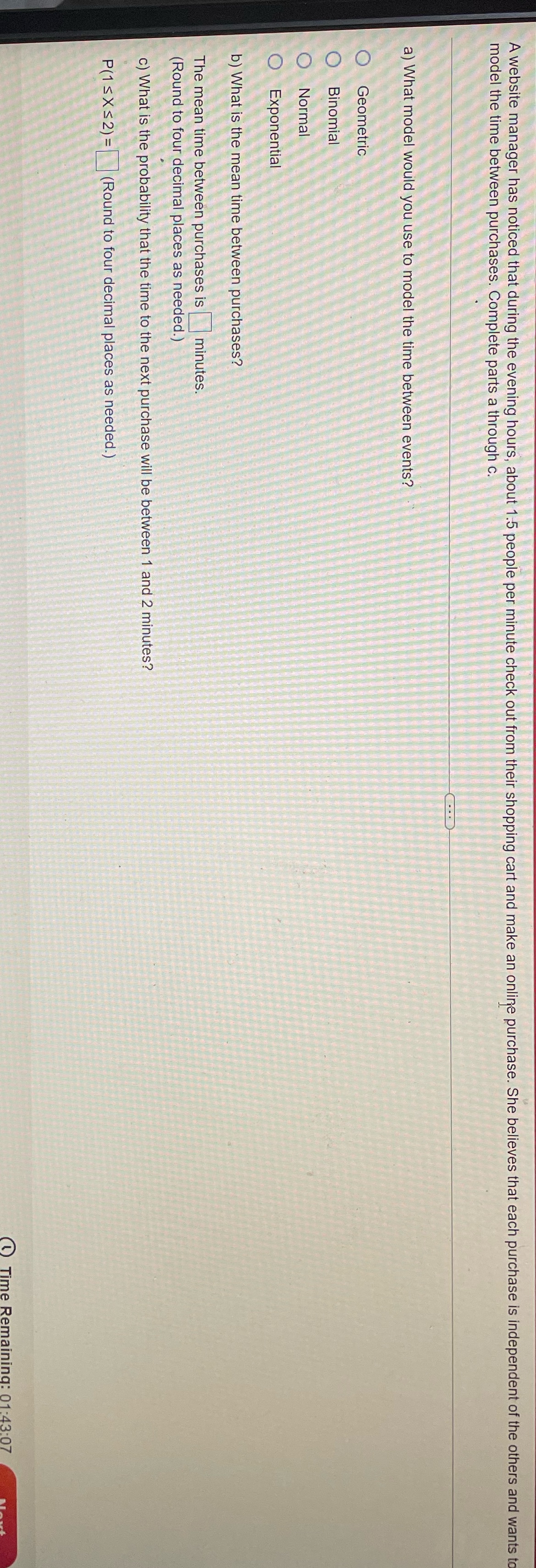 A website manager has noticed that during the evening hours, about