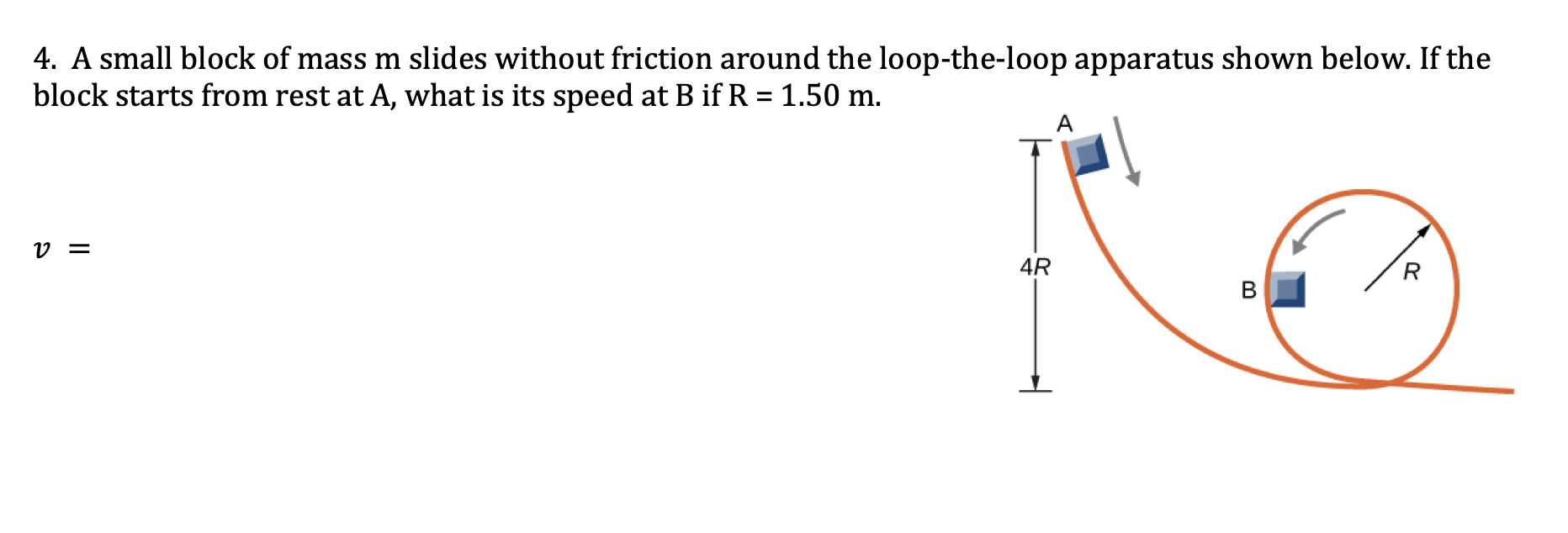 Show all work for problem. 4. A small block of mass m