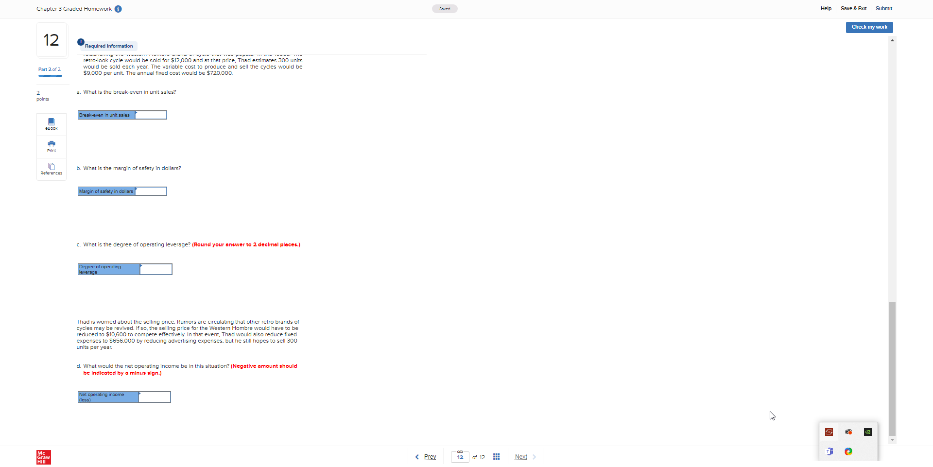  Chapter 3 Graded Homework Saved Help Save & Exit Submit Check