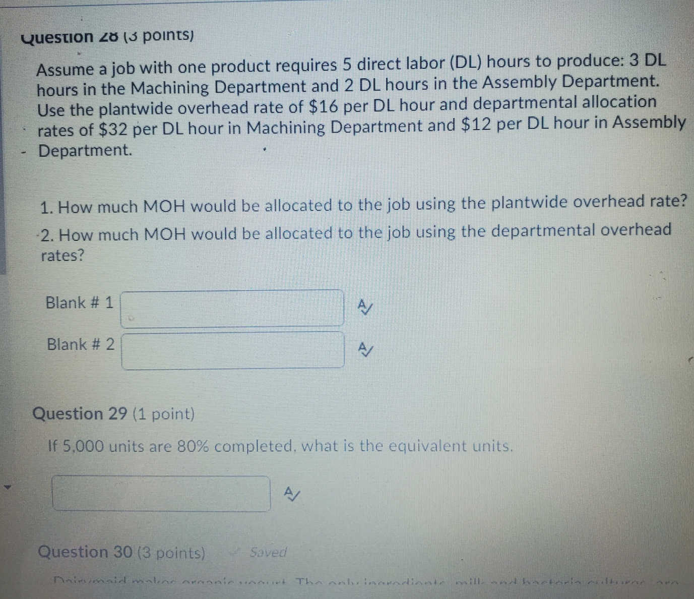 please answer this Question 28 (3 points) Assume a job with one