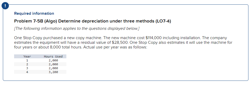 Required information Problem 7-5B (Algo) Determine depreciation under three methods (LO7-4)
