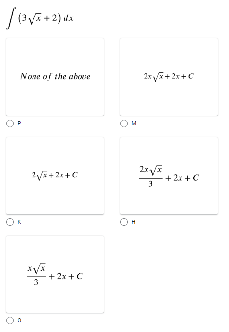 1. / ( 3 V/ * + 2 ) dx None of