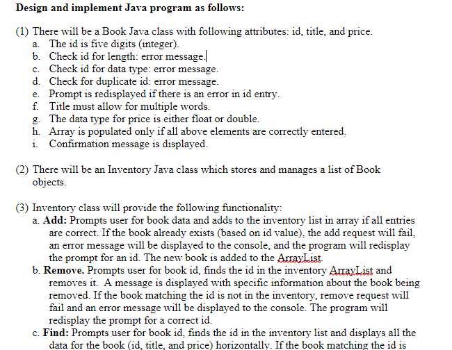  Design and implement Java program as follows: (1) There will be