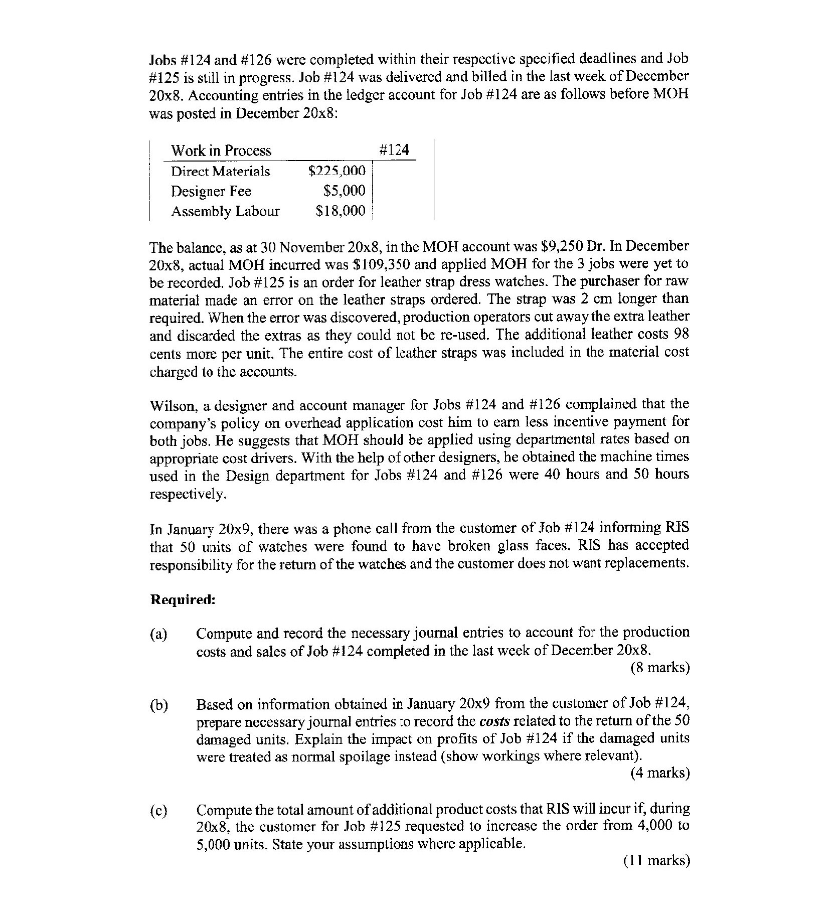 give details workings Question 2 R18 Watch Limited manufactures wrist watches for