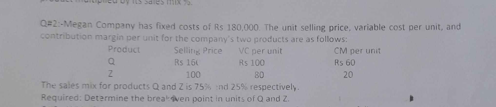 Answer the attached question and explain every requirement with zero profit. 70.