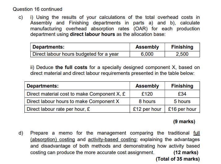 production departments - Assembly and Finishing; and two service departments - Maintenance