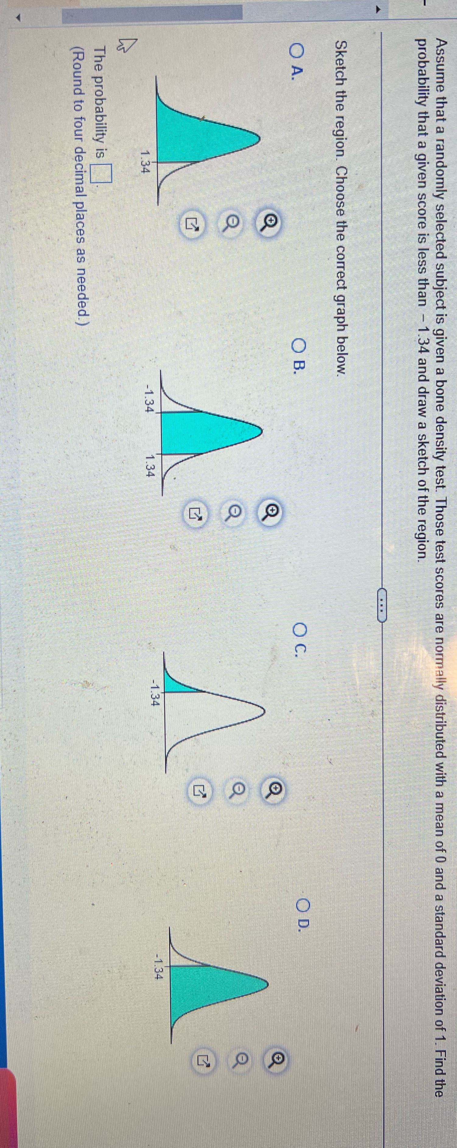 Assume that a randomly selected subject is given a bone density