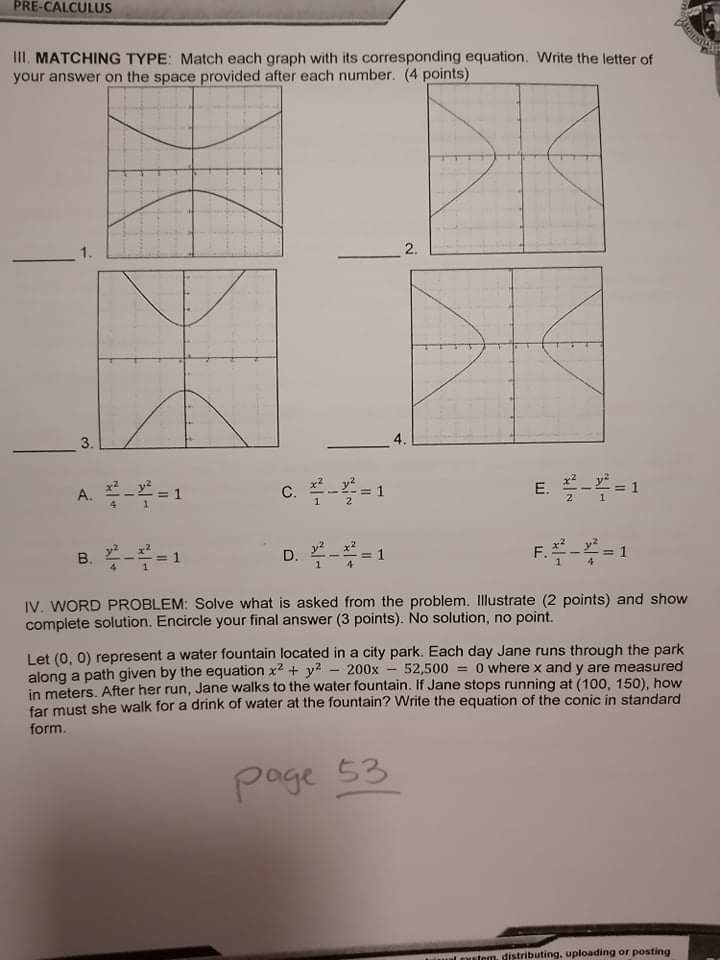  PRE-CALCULUS III. MATCHING TYPE: Match each graph with its corresponding equation.
