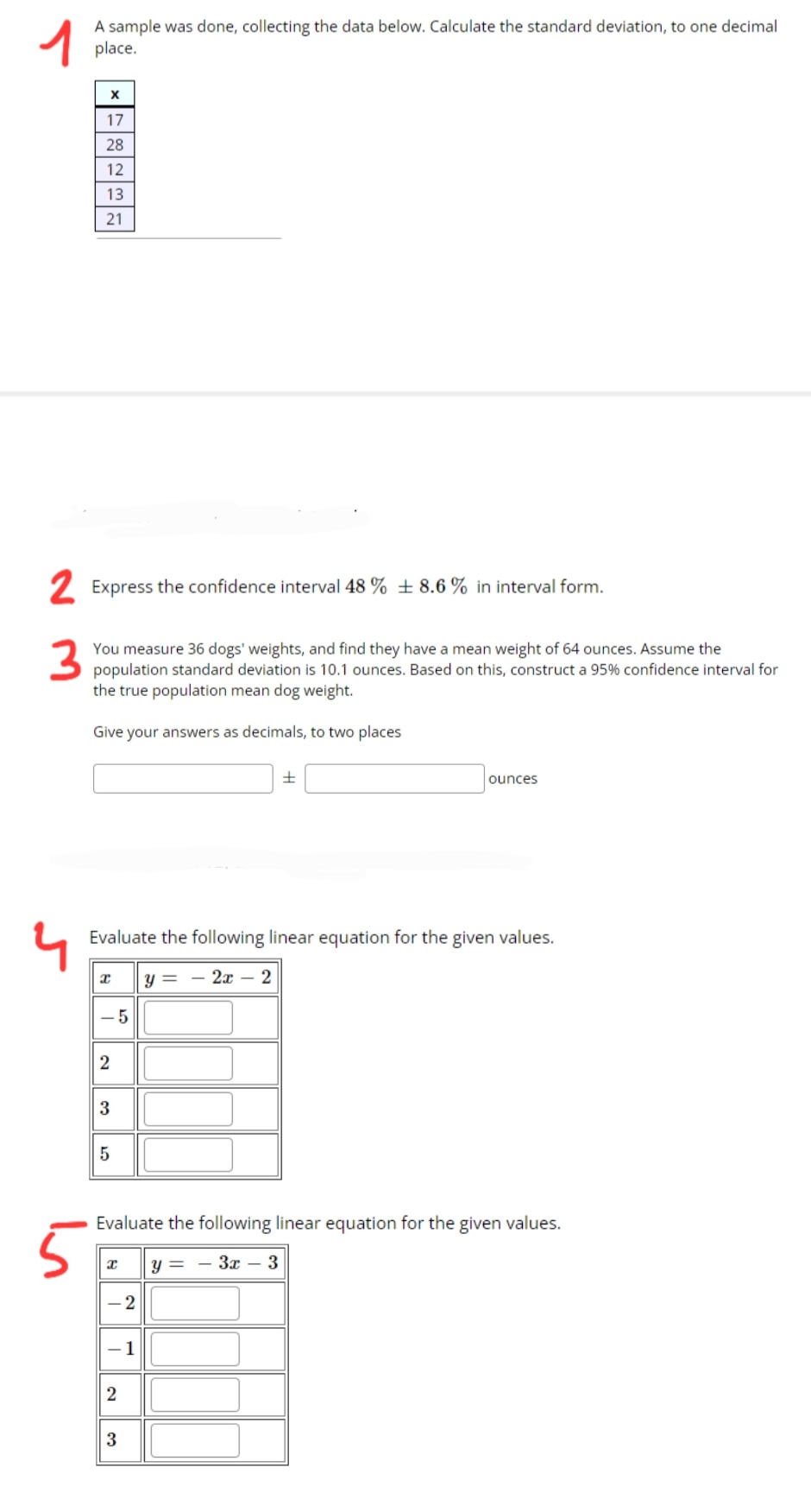 Statistics and Probability A sample was done, collecting the data below. Calculate