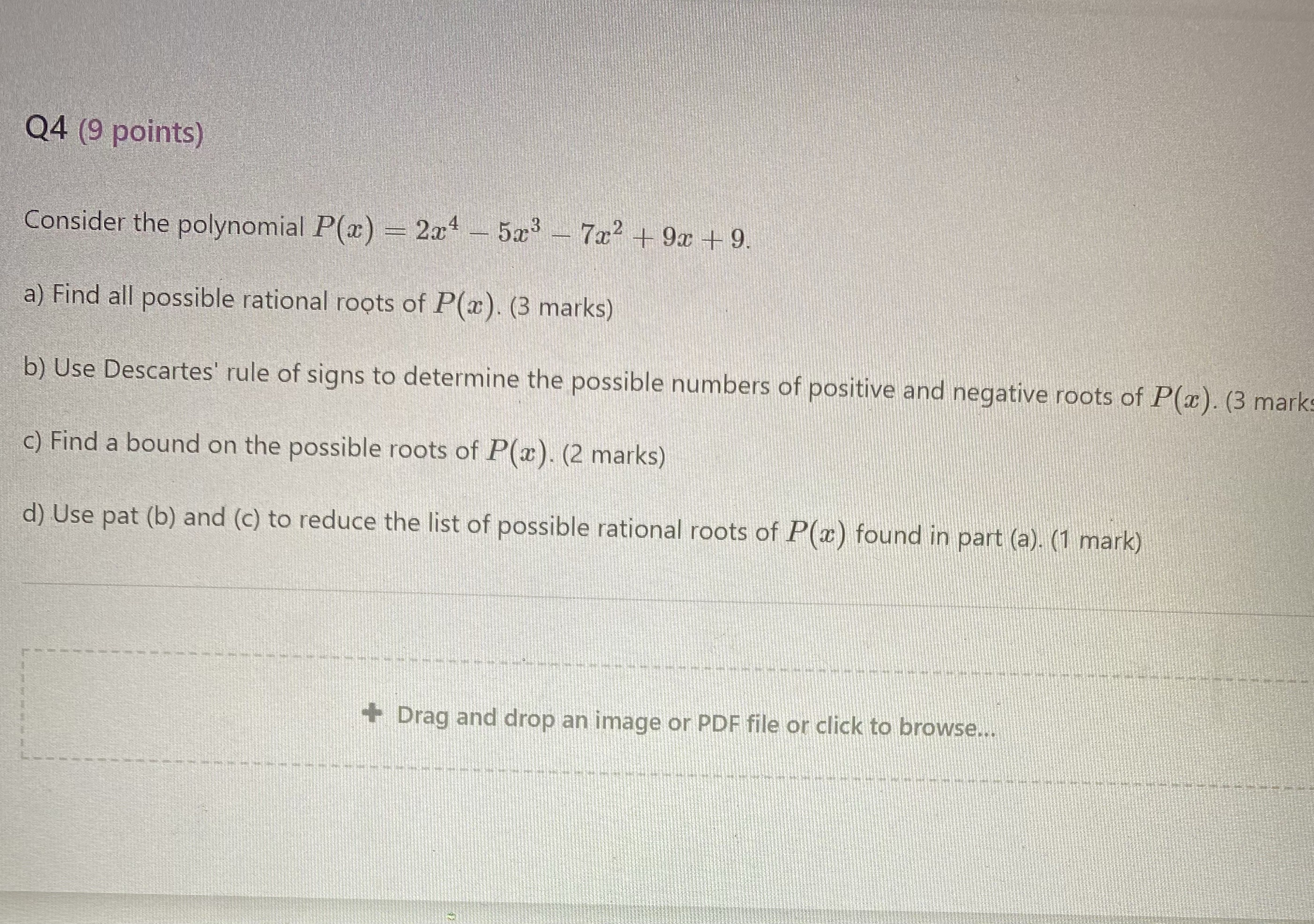  Q4 (9 points) Consider the polynomial P(x) - 2x4 - 5x3