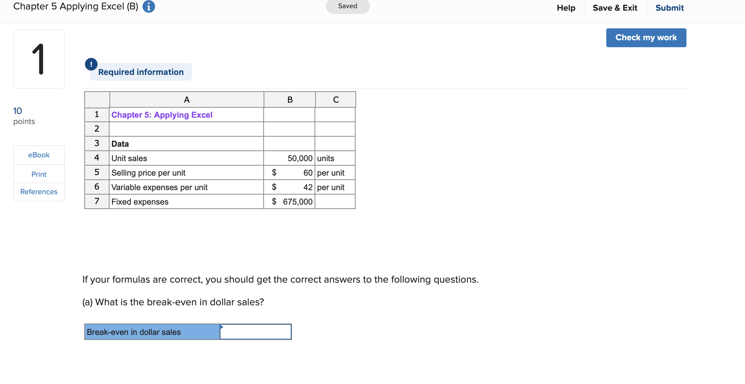 Chapter 5 Applying Excel (B) 0 Saved Help Save 8. Exit