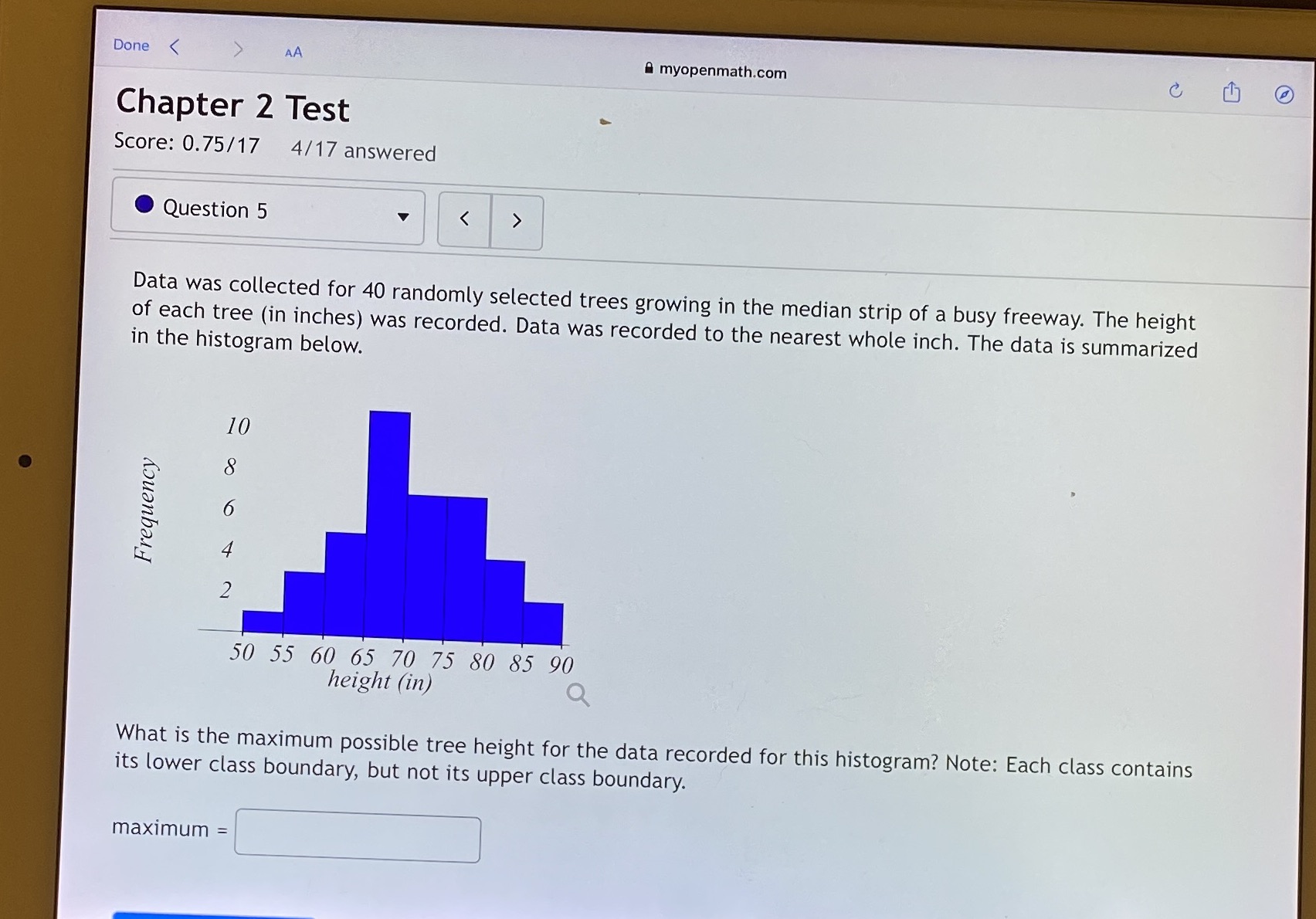Done < Chapter 2 Test Score: 0.75/17 4/17 answered O Question 5