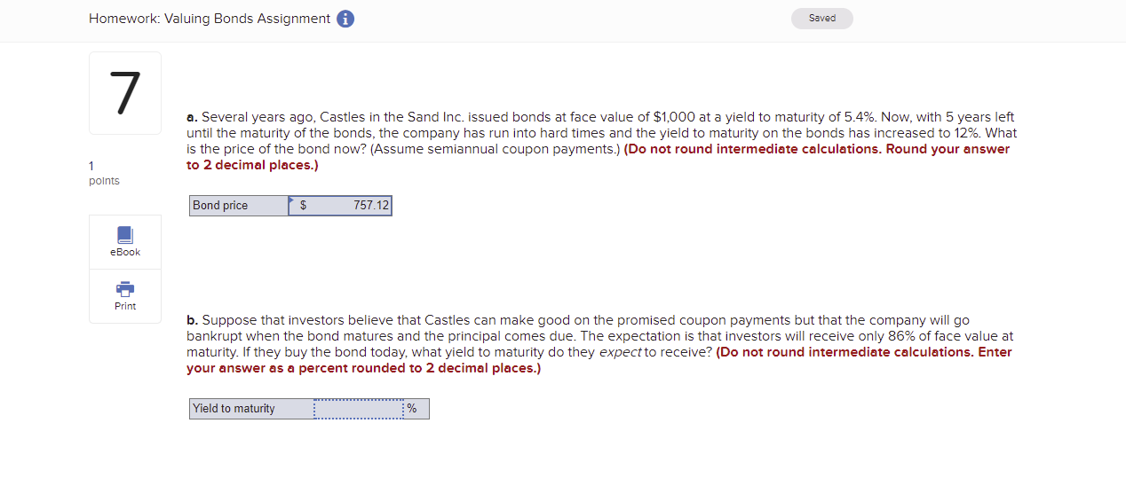 Need help with b Homework: Valuing Bonds Assignment 0 a. Several years