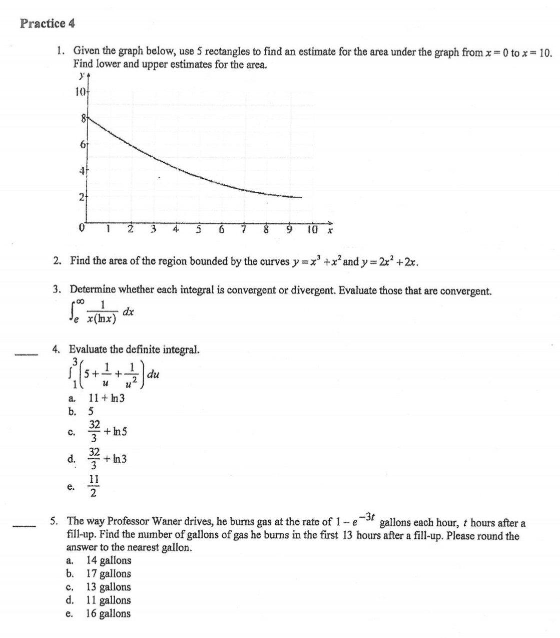  Practice 4 1. Given the graph below, use 5 rectangles to