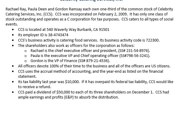 Celebrity Catering Service Inc.'s (CCS) Form 1120 and all related schedules. Be